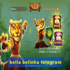 bella belinha telegram